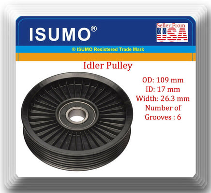 Idler Pulley Fits: OEM#88926781 Chevrolet 1988-2008 Vehicles W/O Air Condition