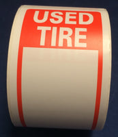 Tire Label - USED TIRE 4 ROLL OF 250 STICKERS 6" X 2.5" Total 1000 Stickes