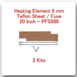 2 Heating Element 5 mm +2 PTFI Sheets For Impulse Sealer 20"  / 500mm PFS500