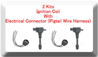 2 Kits Ignition Coil With Pigtail Connector Fits: Nissan Altima Sentra -Trail