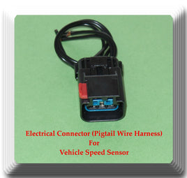 Electrical Connector (Pigtail Wire Harness) For Vehicle Speed Sensor