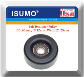 PT467 Smooth Drive Belt Tensioner Pulley Fit Isuzu Ascender NPR NPR HD 2003-2006