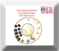 Turbo Charger Rebuild Kit Fits: Ford Powerstroke Diesel Engine V8 6.0L 2003-2012