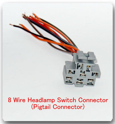 8 Wire Headlight Switch Pigtail Connector Connector Fits: Ford Lincoln Mercury
