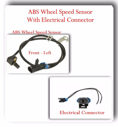 ABS Wheel Speed Sensor Front Left With Connector Fits: Cadillac Chevrolet GMC 