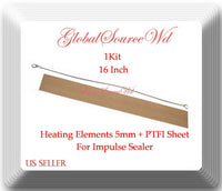 2 Heating Element 5mm + 2 PTFI Sheet  or Impulse Sealer 16" / 400mm PFS400