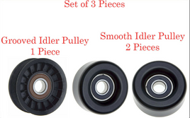 3 Pcs: 1x Grooved &2 Smooth Belt Idler Pulley Fits:Malibu 2004-2006 G6 2005-2006