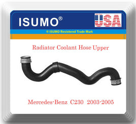 Radiator Coolant Hose Upper Fit:OEM#2035015782 Mercedes Benz C230 2003-2005 1.8L