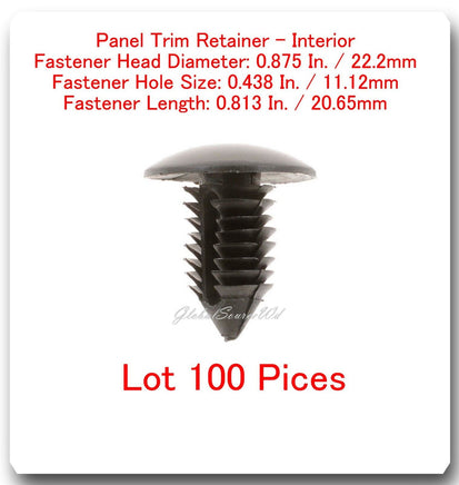 100 PC Panel Trim Retainer Head Dia 0.875 " Hole  0.438 L:0.813 Fits GM 22512276