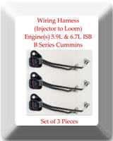 Set of 3 Wiring Harness Injector to Loom Fits:Cummins 5.9L & 6.7L ISB B-Series